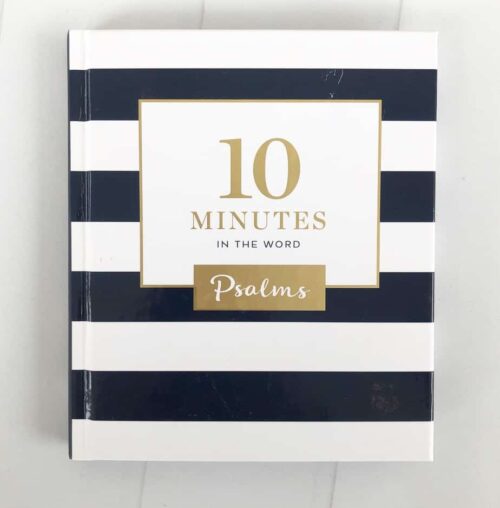 10 Minutes in the Word Psalms