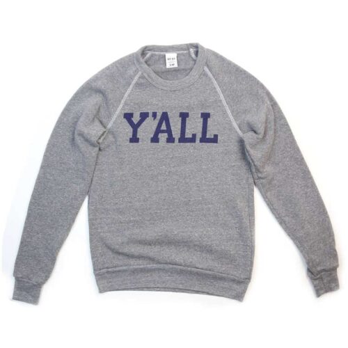 Y'all Sweatshirt